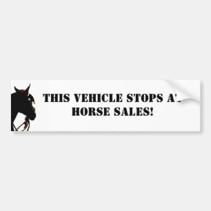 Dit voertuig stopt bij paardenverkoop! Bumperstick Bumpersticker