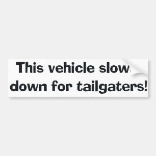 Dit voertuig vertraagt de traagheid voor trappen! bumpersticker