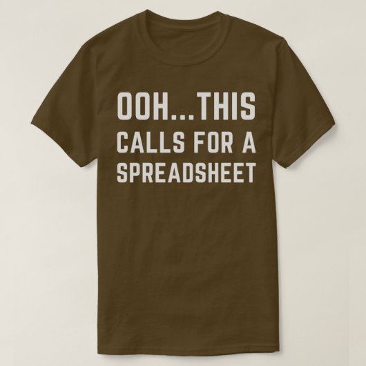 Dit vraagt om een spreadsheet funny accounting t-shirt (Design voorkant)