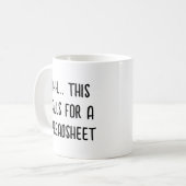 Dit vraagt om een spreadsheet, grappige accountant koffiemok (Voorkant links)