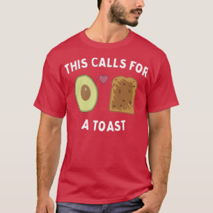 Dit vraagt om een toast avocado t-shirt
