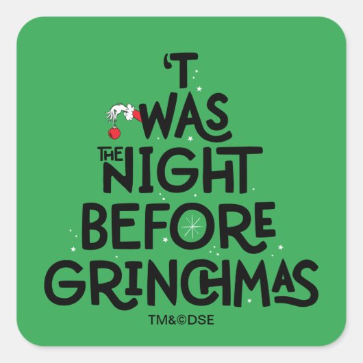 Dit was de nacht voor Grinchmas Vierkante Sticker (Voorkant)