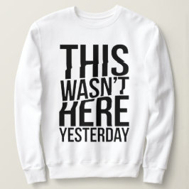 Dit was er gisteren niet - Reality Glitch Trui