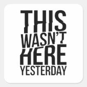 Dit was er gisteren niet - Reality Glitch Vierkante Sticker (Voorkant)