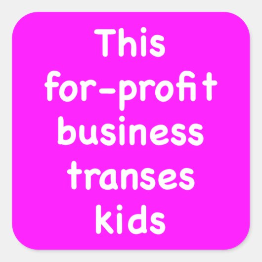 Dit winstgevende bedrijf overboekt kinderen vierkante sticker (Voorkant)