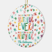 DIT WORDT HET BESTE JAAR OOIT! KERAMISCH ORNAMENT (Links)