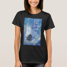 Dit Zal Bij Ons Blijven T-shirt