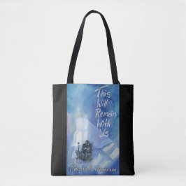 Dit Zal Bij Ons Blijven Tote Bag