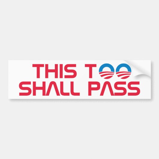 Dit Zal Ook Voorbij Gaan Bumpersticker (Voorkant)