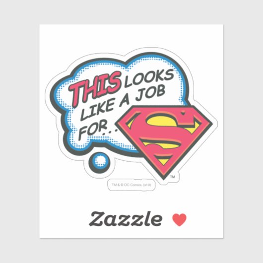 Dit ziet eruit als een baan voor Superman Sticker (Vel)