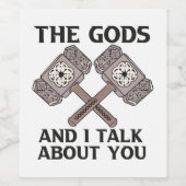 Dit zijn de goden en ik praat over jou Viking Nors Wijn Etiket (Enkel label)