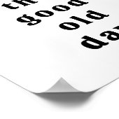 Dit zijn de goede oude dagen poster (Hoek)