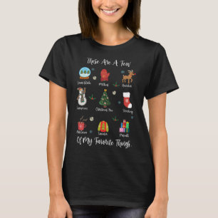 Dit zijn een paar van mijn favoriete dingen t-shirt
