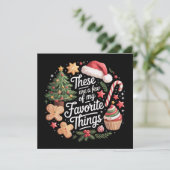 Dit zijn een paar van mijn favoriete kerstdingen feestdagenkaart (Staand voorkant)