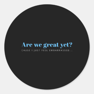 Dit zijn geen normale anti-Trump Design Ronde Sticker