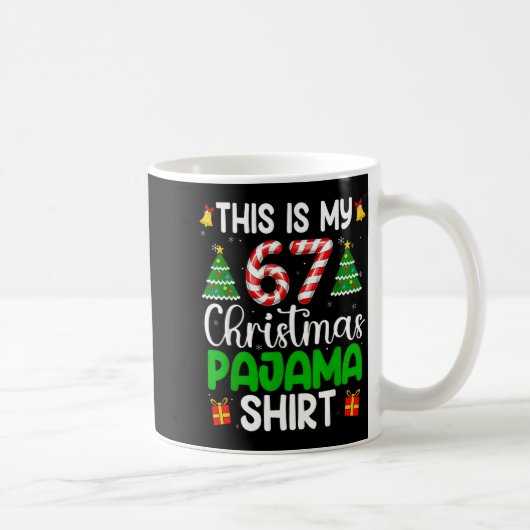 Dit zijn mijn 67 kerstpyjama's grappig zes zeven m koffiemok (Rechts)