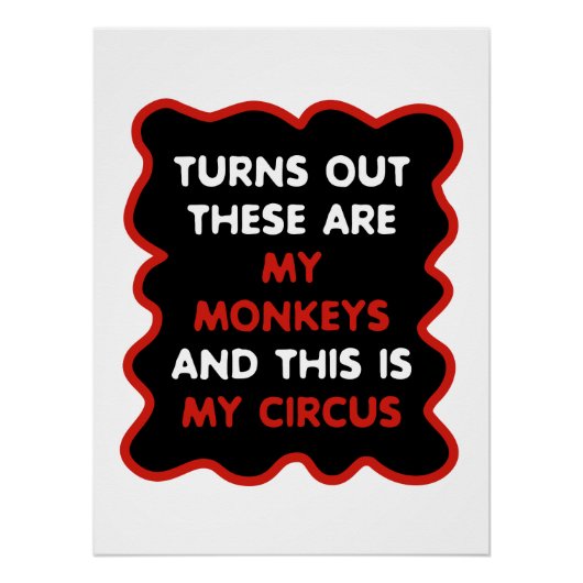 Dit zijn mijn apen en dit is mijn circus perfect poster (Voorkant)