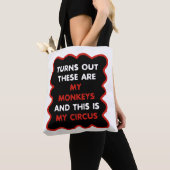 Dit zijn mijn apen en dit is mijn circus tote bag (Dichtbij)