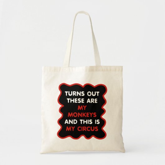 Dit zijn mijn apen en dit is mijn circus tote bag (Voorkant)