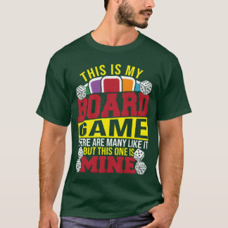 Dit Zijn Mijn Bordspellen Er Zijn Veel Gelijksoort T-shirt