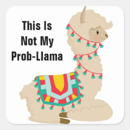 Dit zijn niet mijn Probllama Llama Stickers