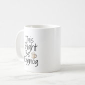 Dit zou Eggnog kunnen zijn - leuk vakantie Mok ont (Voorkant links)