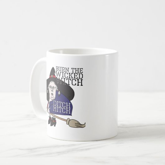 Ditch The Wicked Witch Mitch McConnell Coffee Mok (Voorkant links)