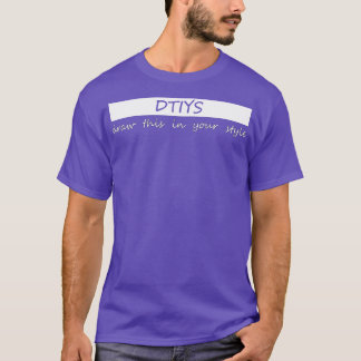 Ditys tekent dit in jouw stijl t-shirt