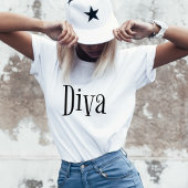 Diva Funny Whimsical Typography T-shirt