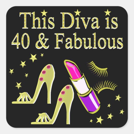 DIVA IS 40 EN FANTASTISCH GOUDEN HOGE HAK ONTWERP VIERKANTE STICKER (Voorkant)