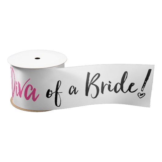 "Diva of a Bride!" Satijnen Lint (Spoel)