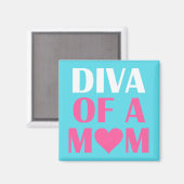 "DIVA OF A MOM" MAGNEET (Voorkant / Achterkant)