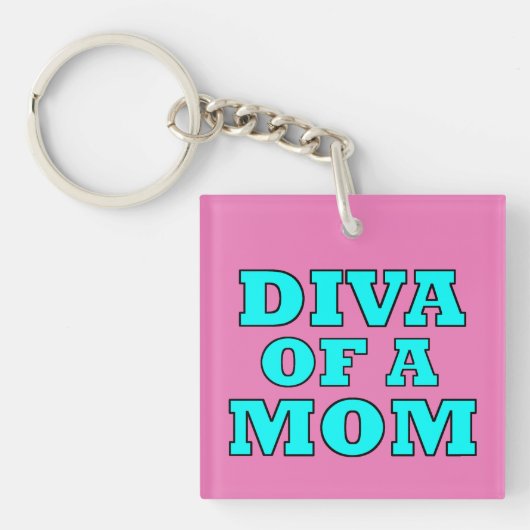 "DIVA OF A MOM"-SLEUTELHANGER SLEUTELHANGER (Voorkant)