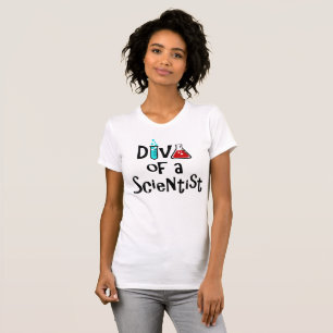 "DIVA of a Scientist" T-shirt