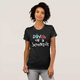 "DIVA of a Scientist" T-shirt