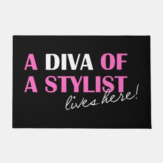 "Diva of a Stylist leeft hier!" Vloermat Deurmat (Voorkant)