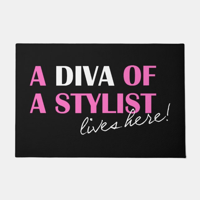 "Diva of a Stylist leeft hier!" Vloermat Deurmat (Voorkant)