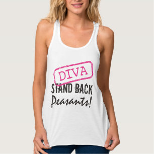 "DIVA - STAND BACK Peasants!" Tanktop