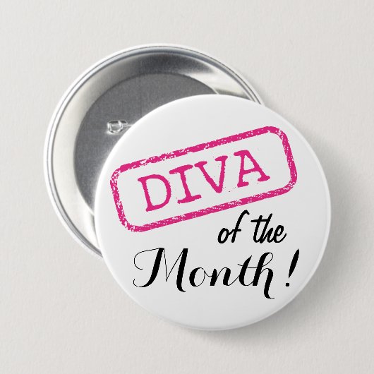 "DIVA" van de maand! Ronde Button 7,6 Cm (Voorkant /achterkant)