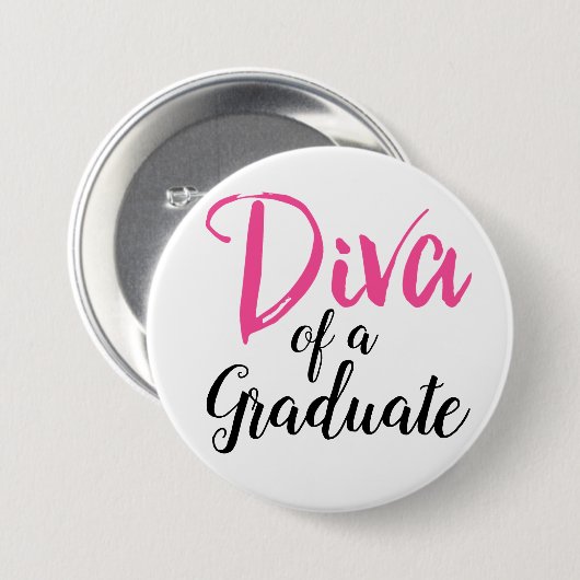 Diva van een Afstuderen! Ronde Button 7,6 Cm (Voorkant /achterkant)