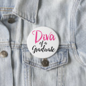 Diva van een Afstuderen! Ronde Button 7,6 Cm (In situ)