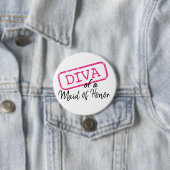 "DIVA" van een Maid of Honor Pinback Button (In situ)