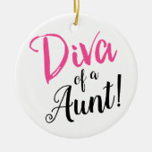 "DIVA van een tante!" Keramisch Ornament (Voorkant)