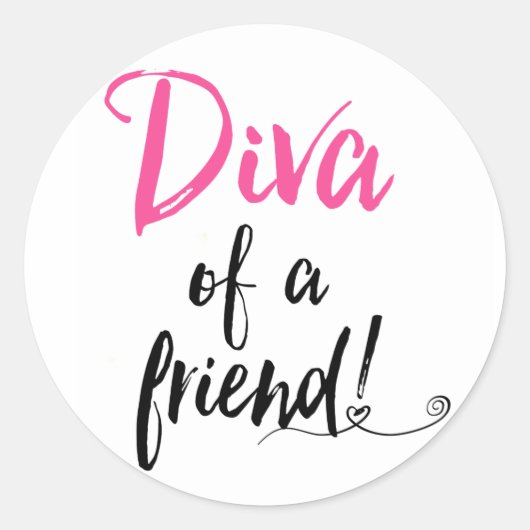 DIVA van een vriend Ronde Sticker (Voorkant)