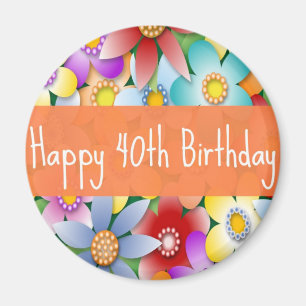 Diva's 40e Happy Birthday Flower Power Magnet
