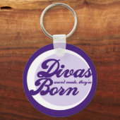 Divas arent heeft ze geboren sleutelhanger (Voorkant)