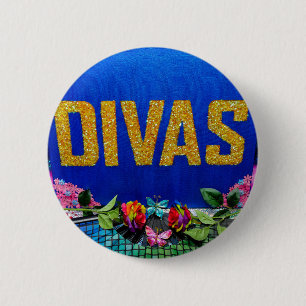 Divas LGBTQ+ Pin Button