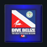 Dive Belize Magneet<br><div class="desc">Dive Belize gave ideeën.</div>