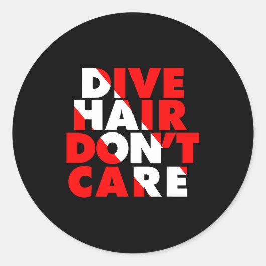 Dive Hair Don't Care  Ronde Sticker (Voorkant)