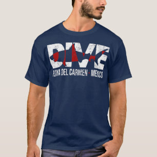 DIVE Mexico Playa Del Carmen SCUBA Diving T-shirt